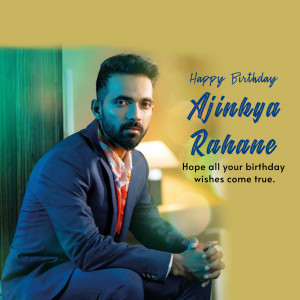 Image of Ajinkya Rahane with a birthday greeting.