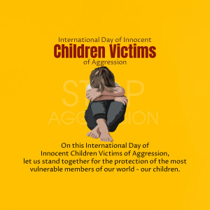 Image depicting a child huddled in distress with text commemorating the International Day of Innocent Children Victims of Aggression.