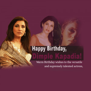 Collage of Dimple Kapadia images with birthday wishes