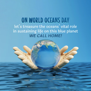 Hands holding a globe representing Earth, submerged in water with text celebrating World Oceans Day.
