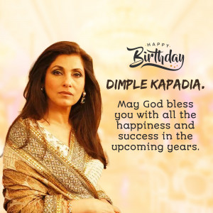 Portrait of Dimple Kapadia with birthday wishes