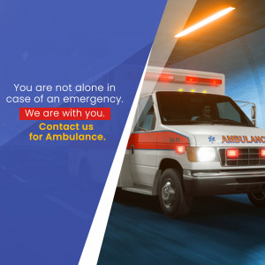 Ambulance with text 'You are not alone in case of an emergency. Contact us for Ambulance.'