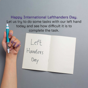 Hand writing 'Left Handers Day' with a left hand