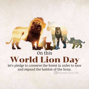 Image depicting lions and other wildlife with the text 'World Lion Day' and a conservation pledge.