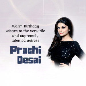 Image of actress Prachi Desai with a birthday greeting.