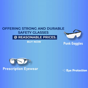 Image of safety glasses with text promoting strong and durable eyewear at reasonable prices.