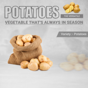 Image of potatoes in a burlap sack with the text 'Potatoes - The Versatile Vegetable That's Always In Season'