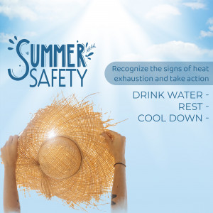 Image promoting summer safety with a straw hat and text about heat exhaustion.
