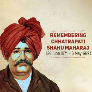 Portrait of Chhatrapati Shahu Maharaj with dates of birth and death
