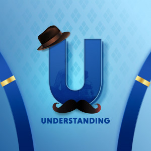 Letter U with a mustache, hat, and suspenders, representing understanding.
