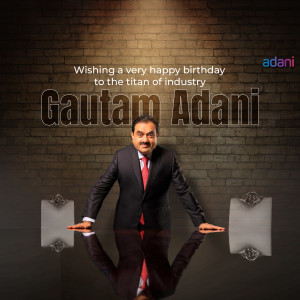 Image of Gautam Adani with a birthday wish