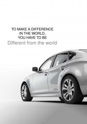Silver luxury car with text 'To make a difference in the world, you have to be different from the world'