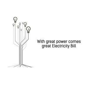 Illustration of a tree with light bulbs instead of leaves and the text 'With great power comes great Electricity Bill'