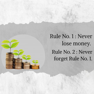 Image depicting stacked coins with a growing plant and text 'Rule No. 1: Never lose money. Rule No. 2: Never forget Rule No. 1.'