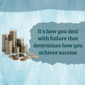 Stacks of coins with motivational text about failure and success.