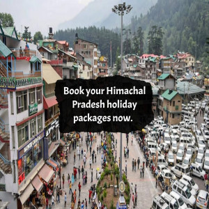 Scenic view of a town in Himachal Pradesh with a promotional text for holiday packages.