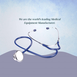 Stethoscope on a blue background with text stating 'We are the world's leading Medical Equipment Manufacturer.'