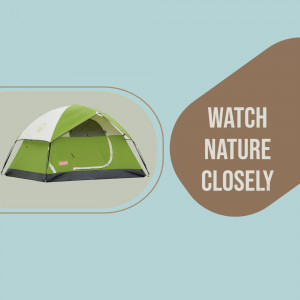 Green and gray Coleman tent with the text 'Watch Nature Closely'
