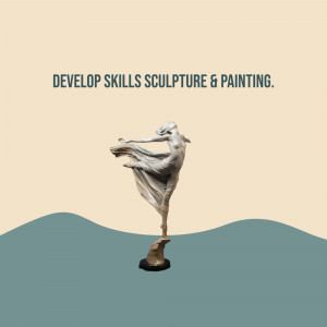 Sculpture of a woman with text promoting skill development in sculpture and painting.