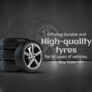 Stack of tyres and a car wheel with text promoting durable, high-quality tyres.