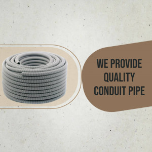 Coiled grey conduit pipe with text 'We Provide Quality Conduit Pipe'