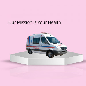 An ambulance on a white platform with a pink background and text 'Our Mission Is Your Health'