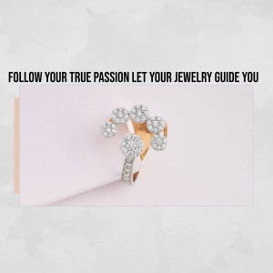 Close-up of a diamond ring with the text 'Follow Your True Passion Let Your Jewelry Guide You'