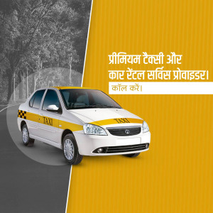 Yellow and white taxi car with 'TAXI' written on top, advertising premium taxi and car rental services.