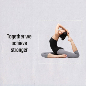 Woman practicing yoga pose with motivational text