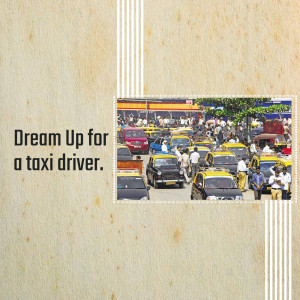 Image of a busy street scene with taxis and the text 'Dream Up for a taxi driver.'