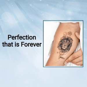 Close-up of a lion tattoo on a person's arm with the text 'Perfection that is Forever'