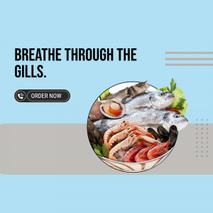 Image of various fresh seafood including fish, shrimp, mussels, and shellfish with text 'Breathe Through The Gills. Order Now'