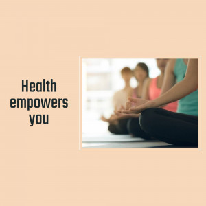 Group of people meditating in a yoga class with text overlay 'Health empowers you'