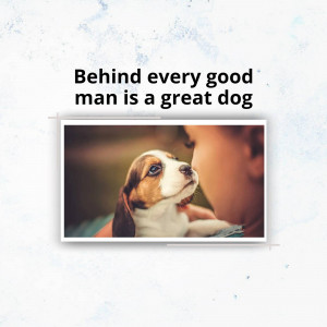 Close-up of a man and a puppy looking at each other with a quote about dogs.