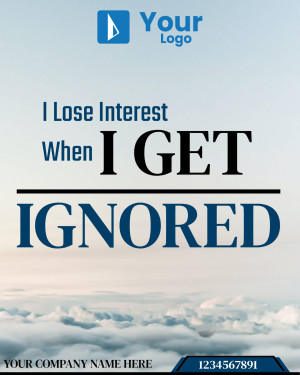 Quote image about losing interest when ignored, with a cloudy sky background.