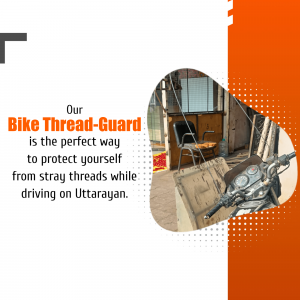 Advertisement for a Bike Thread-Guard to protect against stray threads while driving on Uttarayanan.