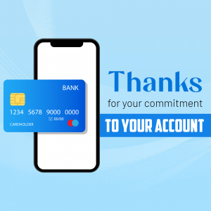Smartphone displaying a credit card with a thank you message for account commitment.
