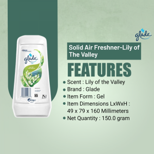 Close-up of a Glade Solid Air Freshener - Lily of the Valley product with features listed.