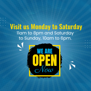 Image displaying business hours: Monday to Saturday 11am-8pm, Sunday 10am-6pm with 'We Are Open Now' message.