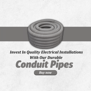Gray conduit pipe coil with text promoting quality electrical installations