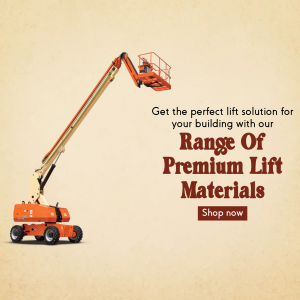 Orange boom lift with text promoting premium lift materials for building construction.
