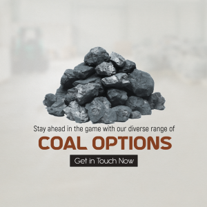 Pile of coal with text promoting coal options