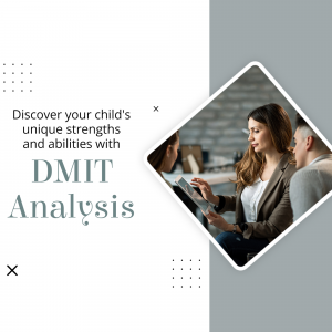 Image promoting DMIT analysis for discovering a child's strengths and abilities.