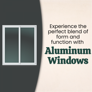 Image of aluminum windows with text promoting their form and function.