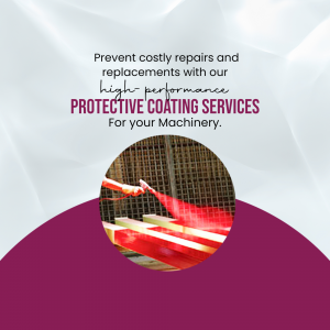 Image promoting protective coating services for machinery, showing a machinery part being coated.