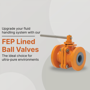 Orange FEP lined ball valve for fluid handling systems