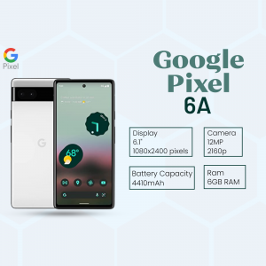 Google Pixel 6A phone with specifications