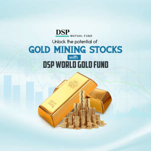 Image promoting DSP World Gold Fund with gold bars and stock chart.