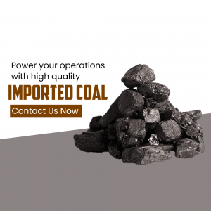 Pile of imported coal with text promoting its use for operations