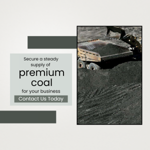 Image of coal being loaded by an excavator with text promoting a steady supply of premium coal.